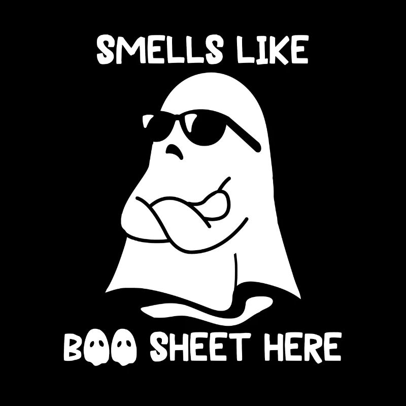 Halloween Ghost Funny Smells Like Boo Sheet Here