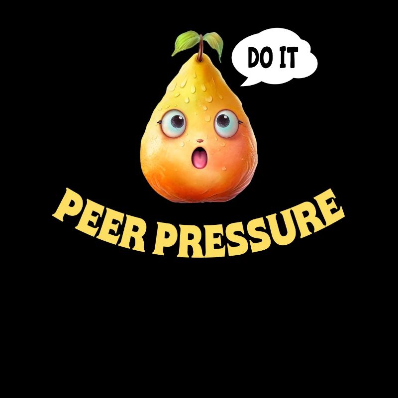 Do It Pear Pressure Funny Pears Illustration