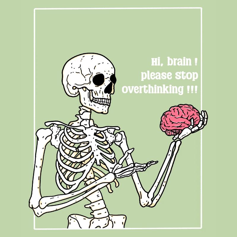 Stop Overthinking