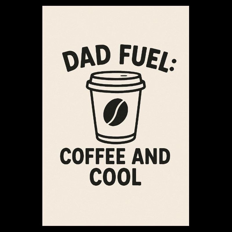 Dad Fuel : Café et Cool