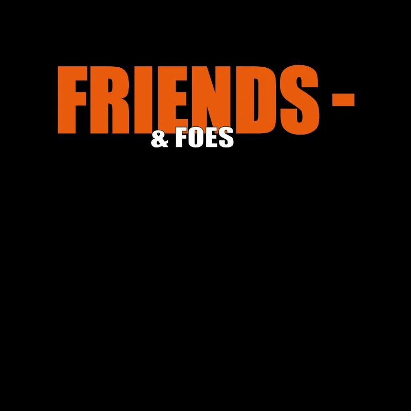 Freunde & Feinde - Freunde & Feinde -