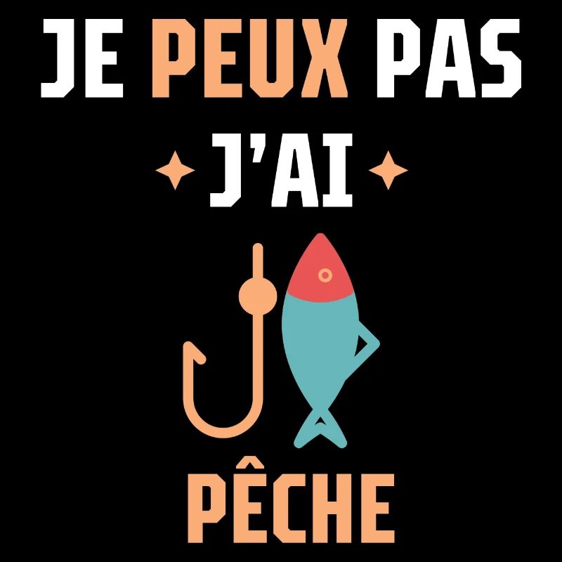je peux pas j'ai pêche