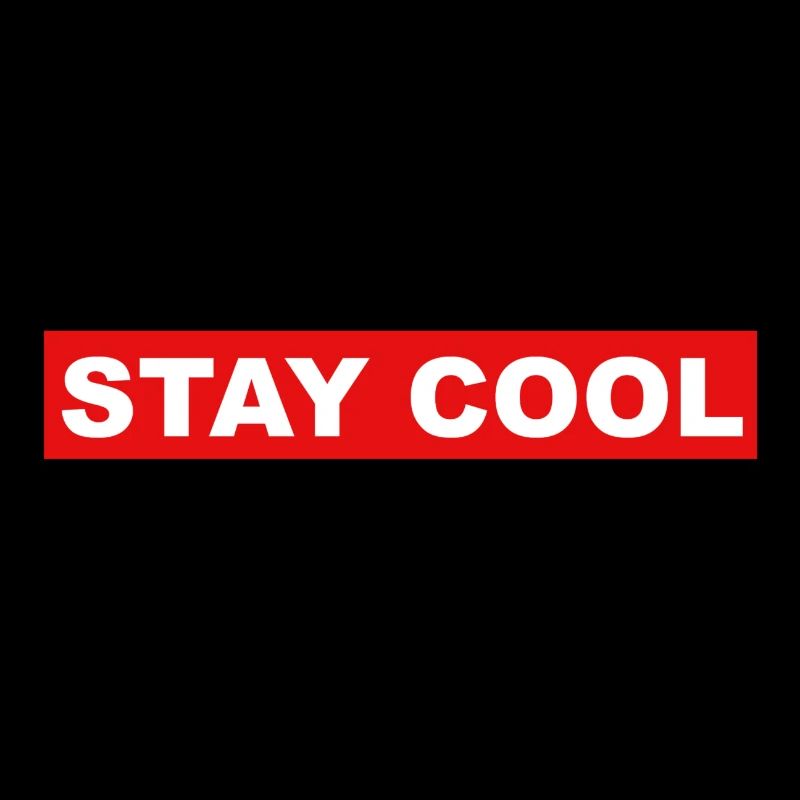 STAY COOL