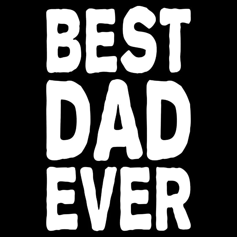 Best Dad Ever