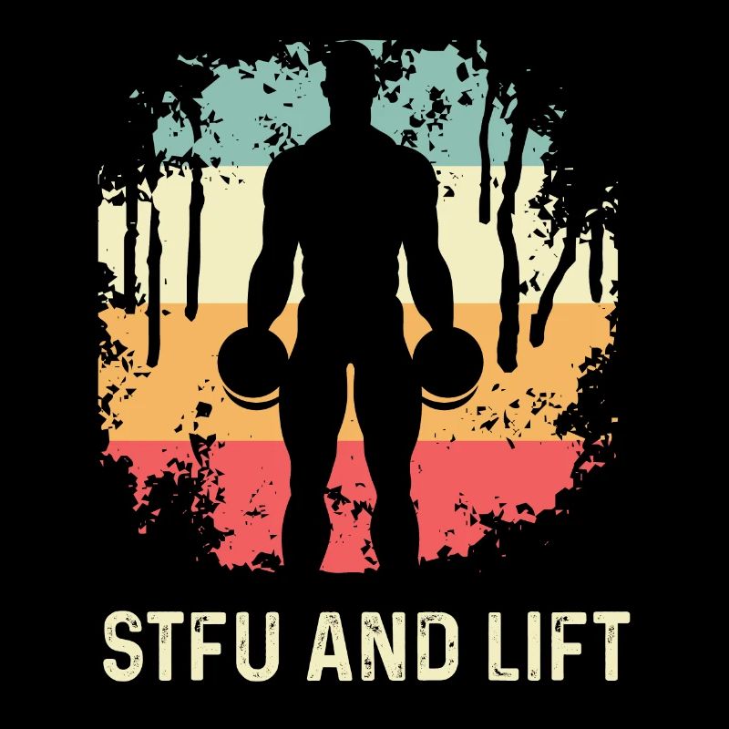 STFU und heben Bodybuilder Gift