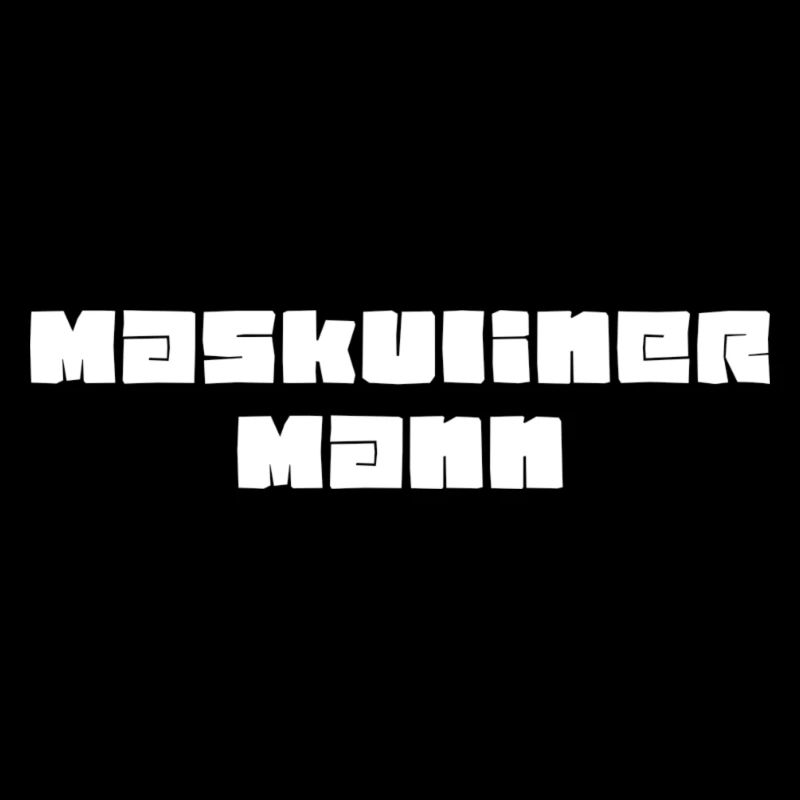 Mann, maskulin,Schrift,maskuliner Mann