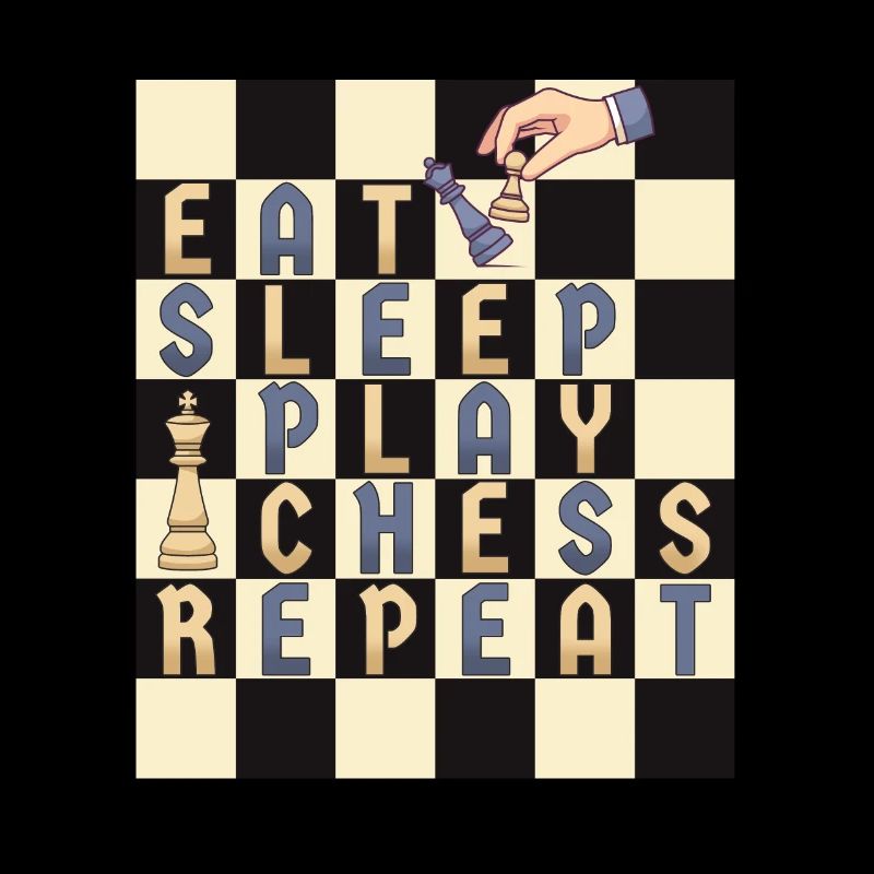 EAT SLEEP PLAY CHESS REPEAT - Schachspieler