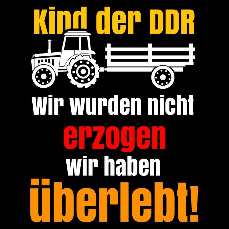 DDR Spruch mit Traktor