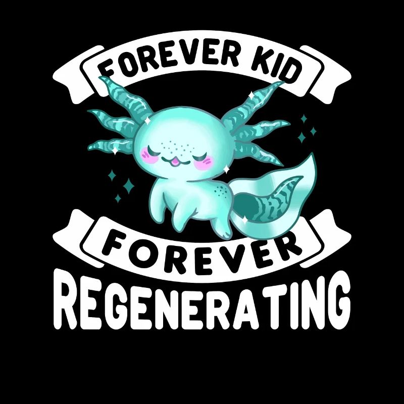 Forever kid forever regenerating cute axolotl