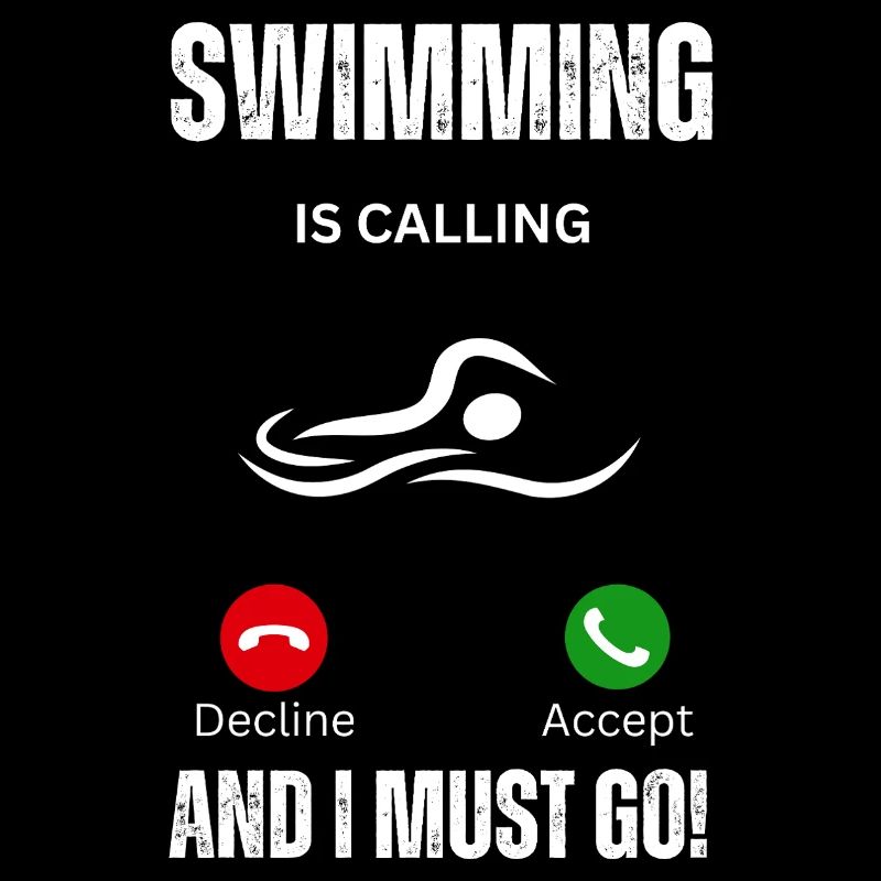 Swimming Is Calling And I Must Go
