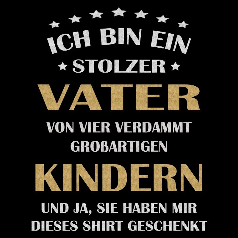 Ich bin VATER einer VIER fantastischen KINDERN