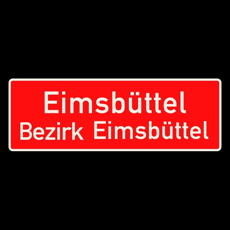 Eimsbüttel - Orts Bezirksschild Hamburg