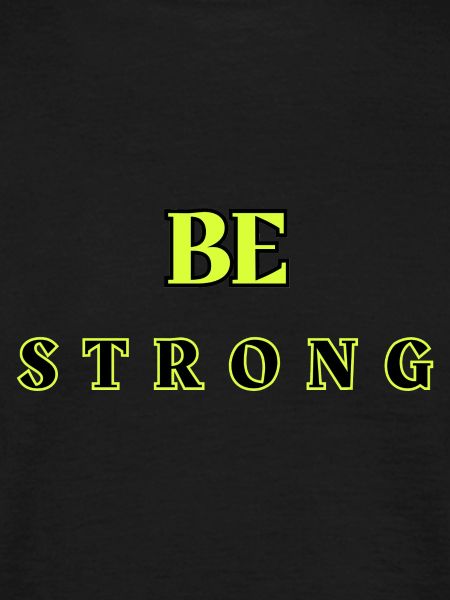 Be Strong 5