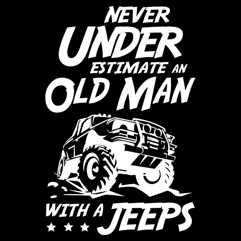 Never Under Estimate an Old Man With Jeeps