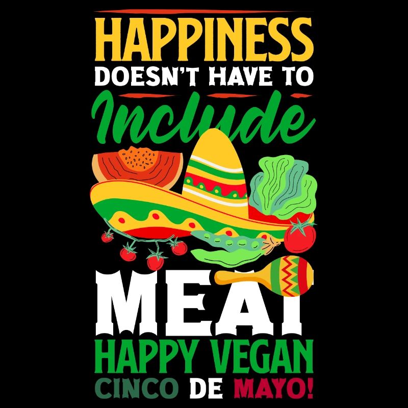 Happiness doesn't have to include meat Vegan