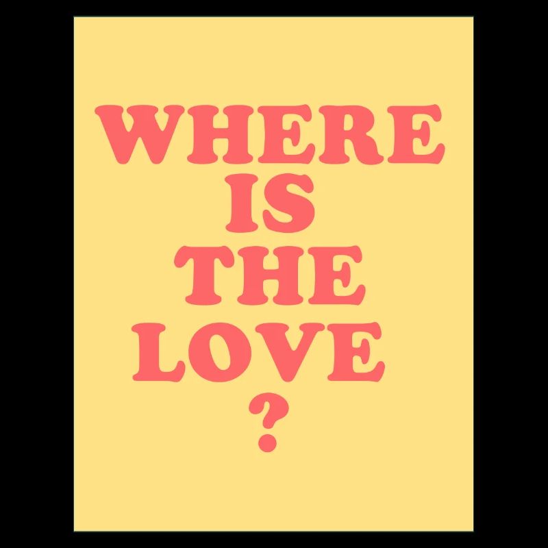 Where is the love