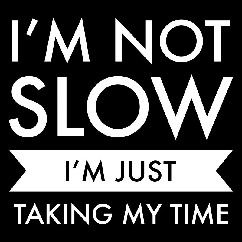 Pas lent Je prends juste mon temps - Marathon Run