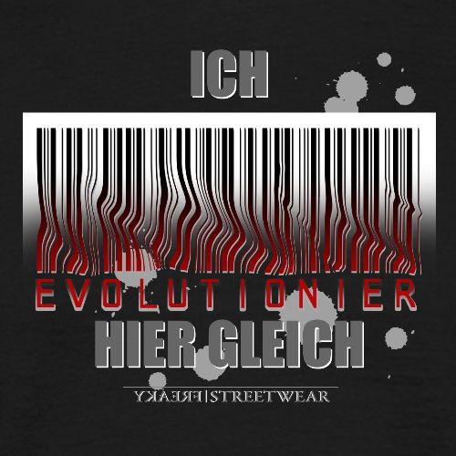 Ich evolutionier hier gleich! - Männer T-Shirt