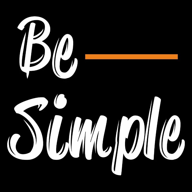 Be Simple
