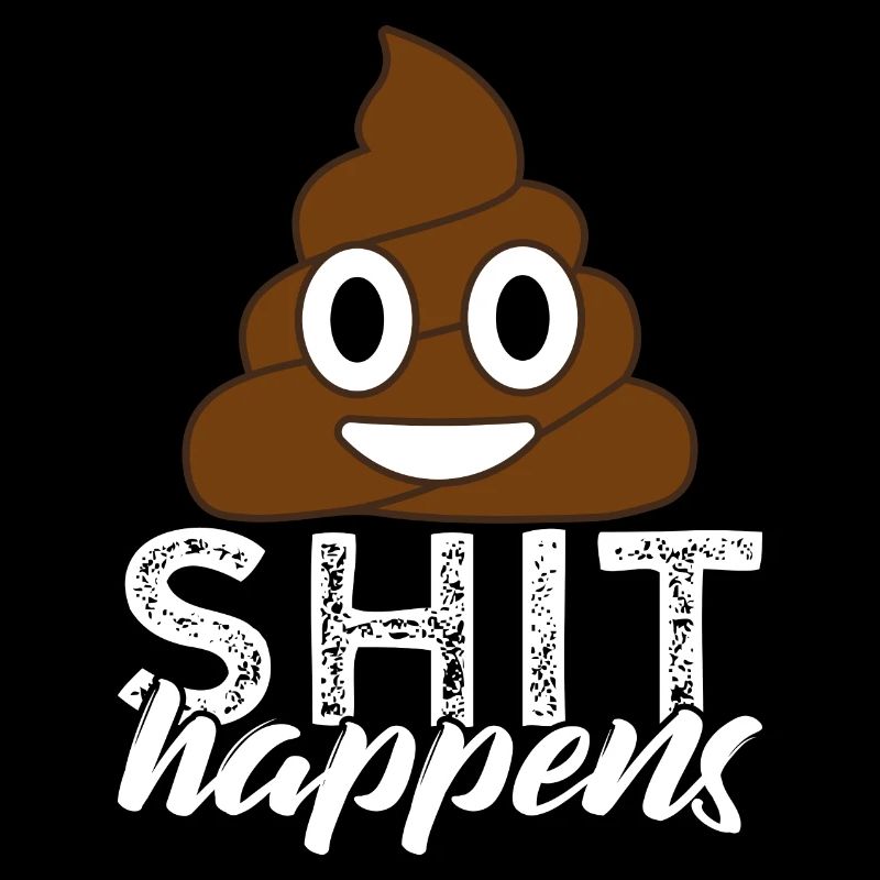 Shit happens Emoji Poo Scheiße