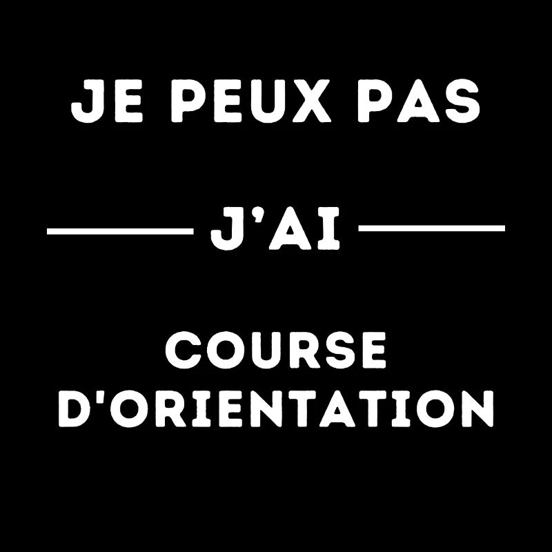 Je peux pas j'ai course d'orientation