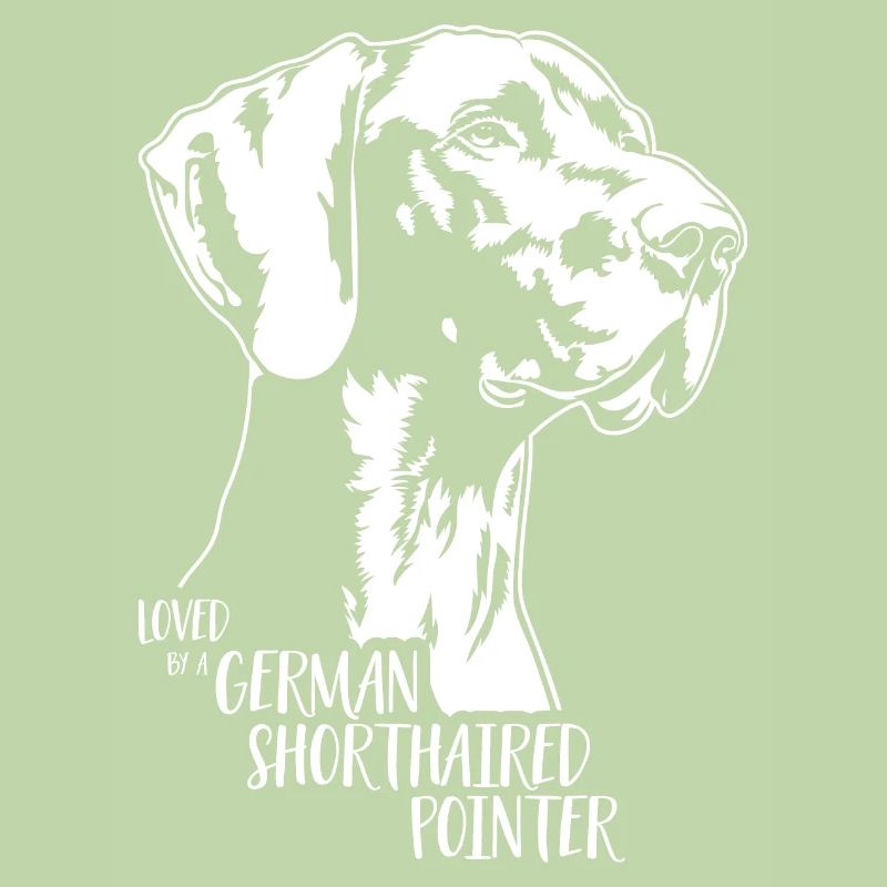 Loved by a German Shorthaired Pointer Hundespruch
