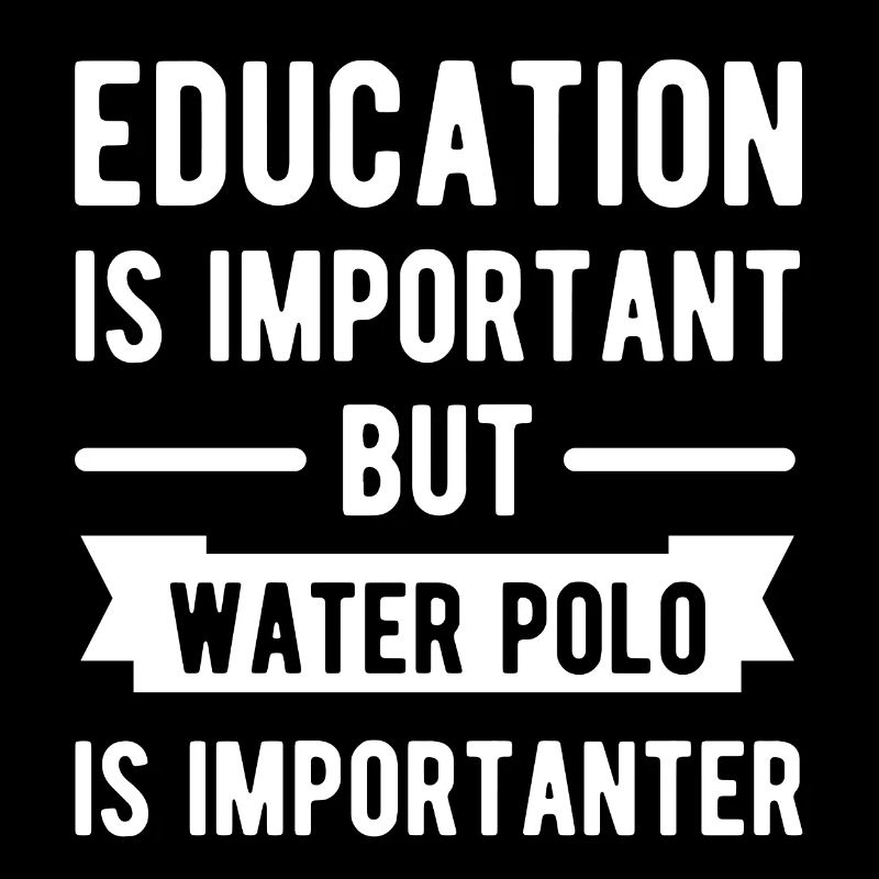 Water Polo Water Funny Saying Gift