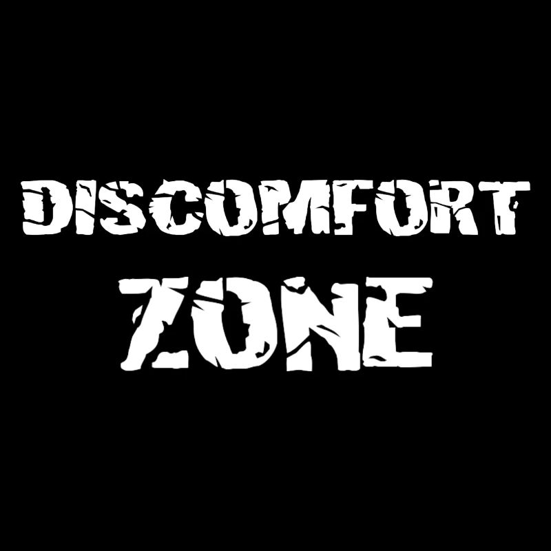 DISCOMFORT ZONE