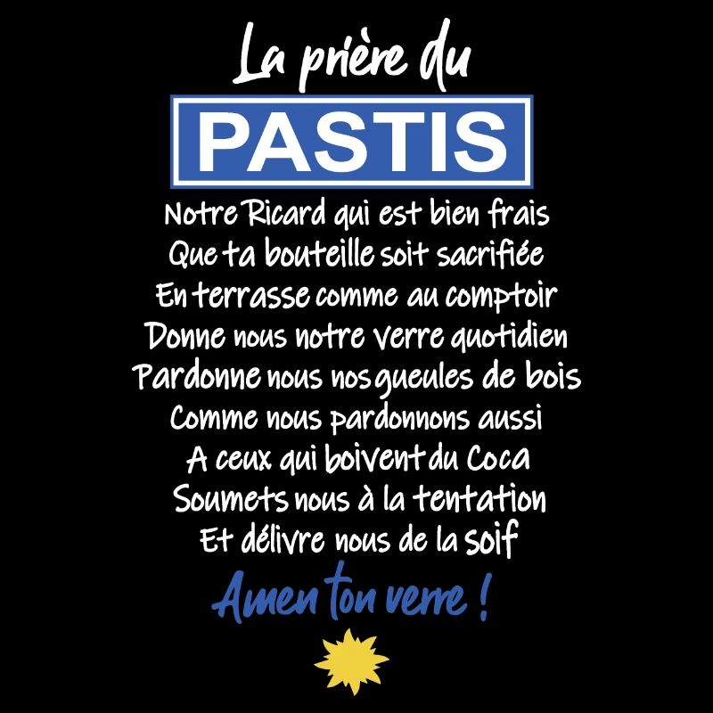 LA PRIERE DU PASTIS