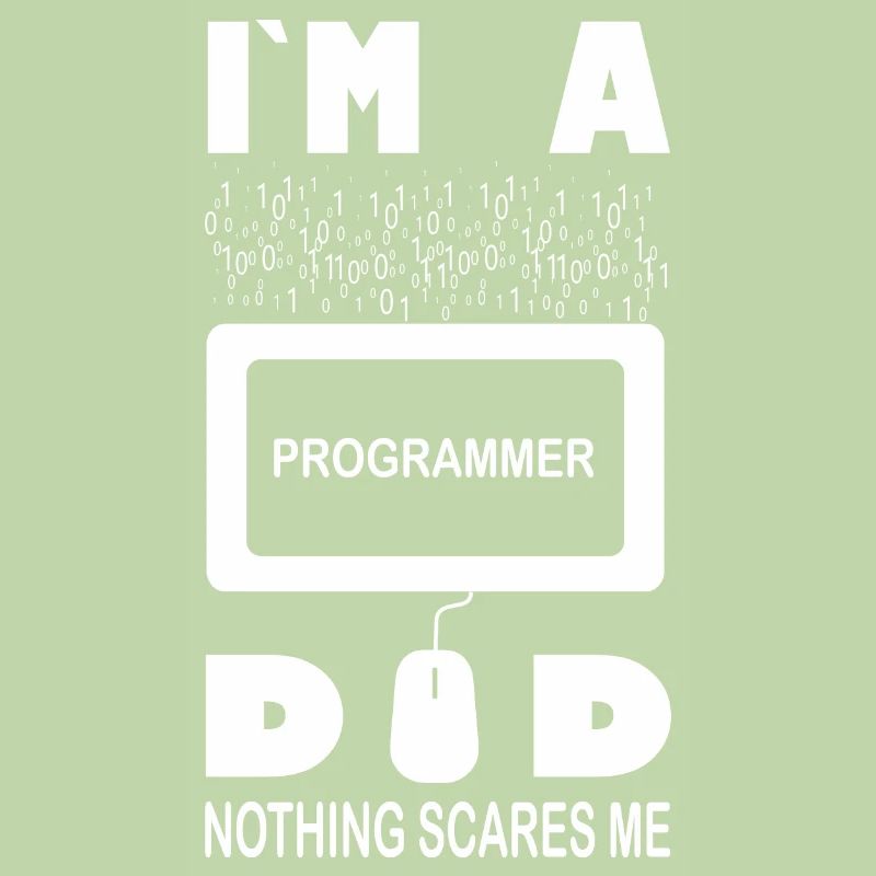 Ich bin ein Programmierer, Vater, nichts macht mir Angst