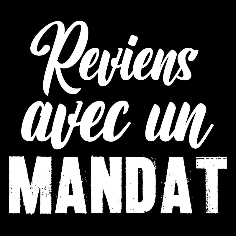 reviens avec un mandat