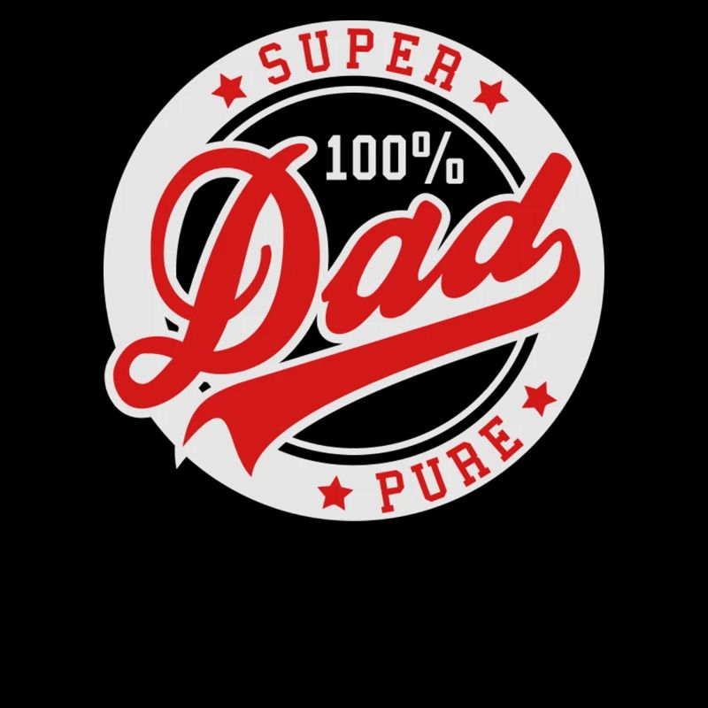100 Prozent PURE SUPER DAD
