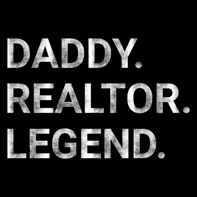 Daddy Realtor Legend