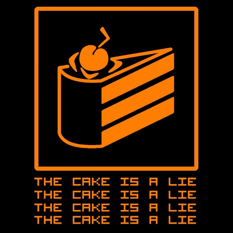 THE CAKE IS A LIE