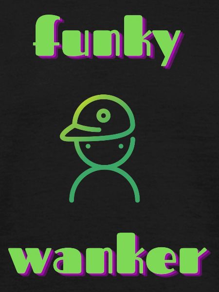 funky wanker