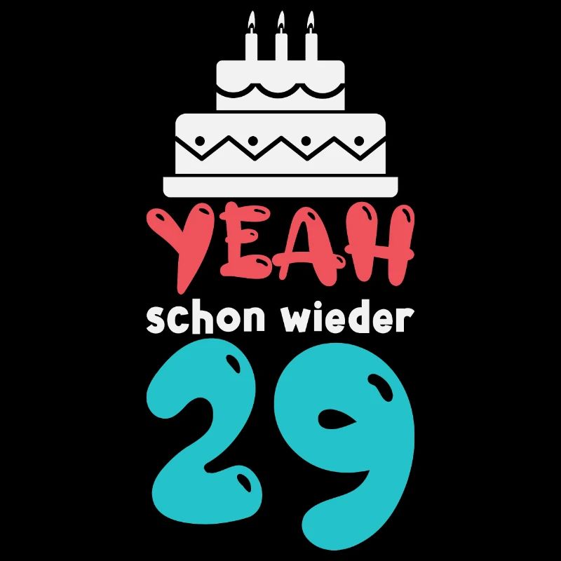 Again 29 - 30th birthday