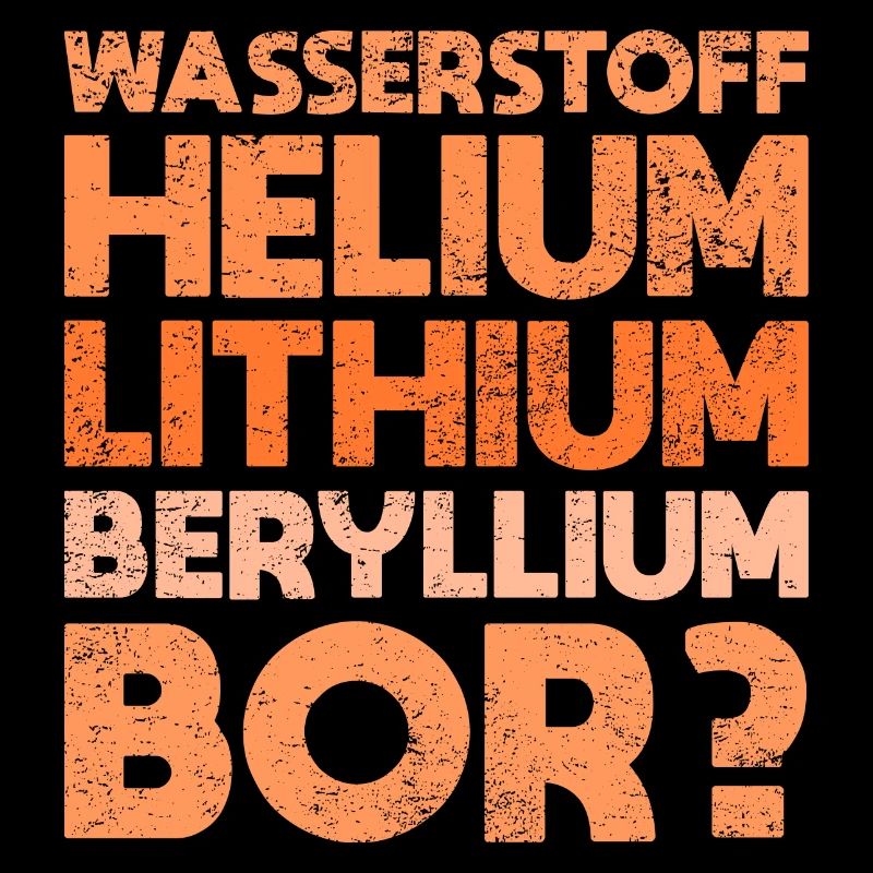 Wasserstoff, Helium, Lithium, Beryllium, Bor?