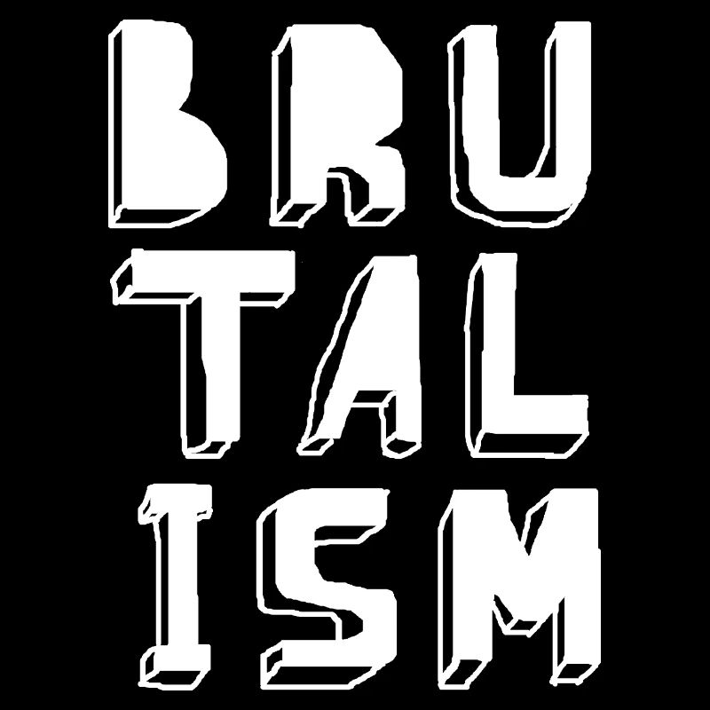 Brutalism architecture funny typographic design