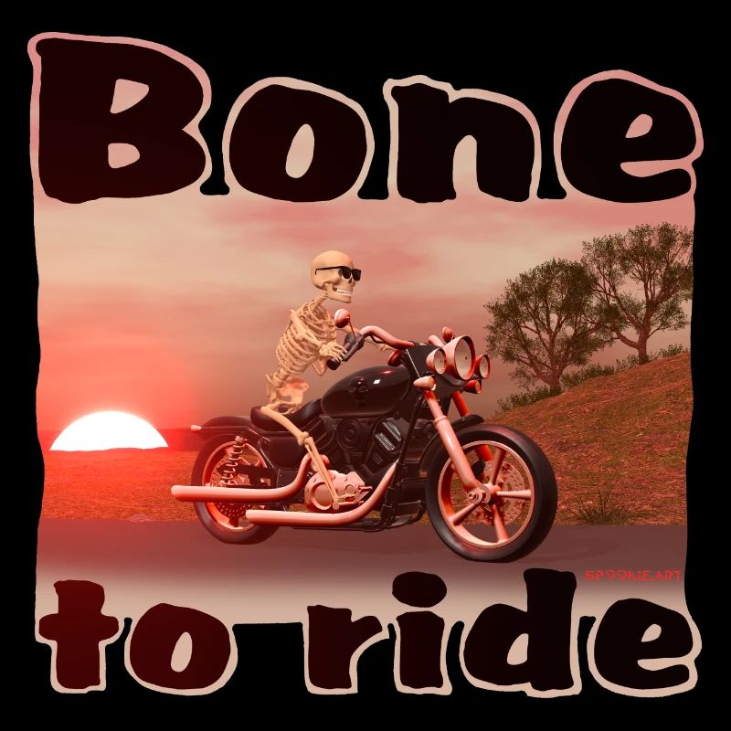 Bone to ride - skeleton on motorcycle