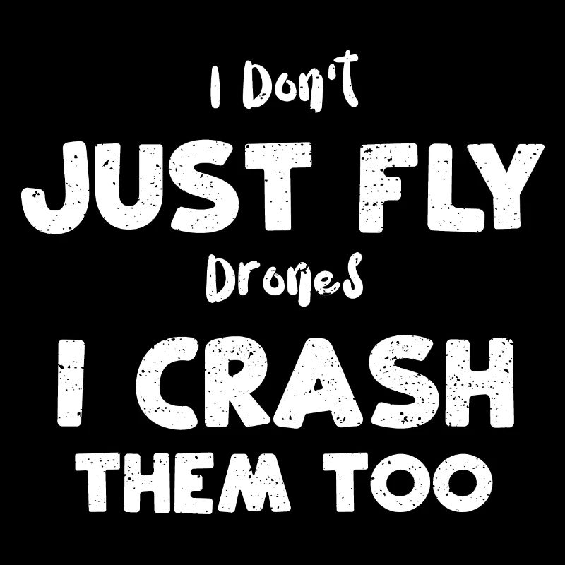 Je ne fais pas que piloter des drones, je m’écrase...