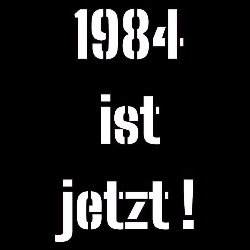 1984, C’EST MAINTENANT !