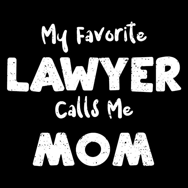 Mon avocat préféré m’appelle maman