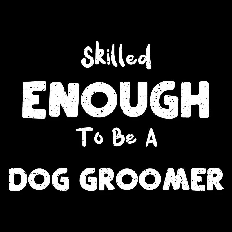 Skilled Enough To Be A Dog Groomer
