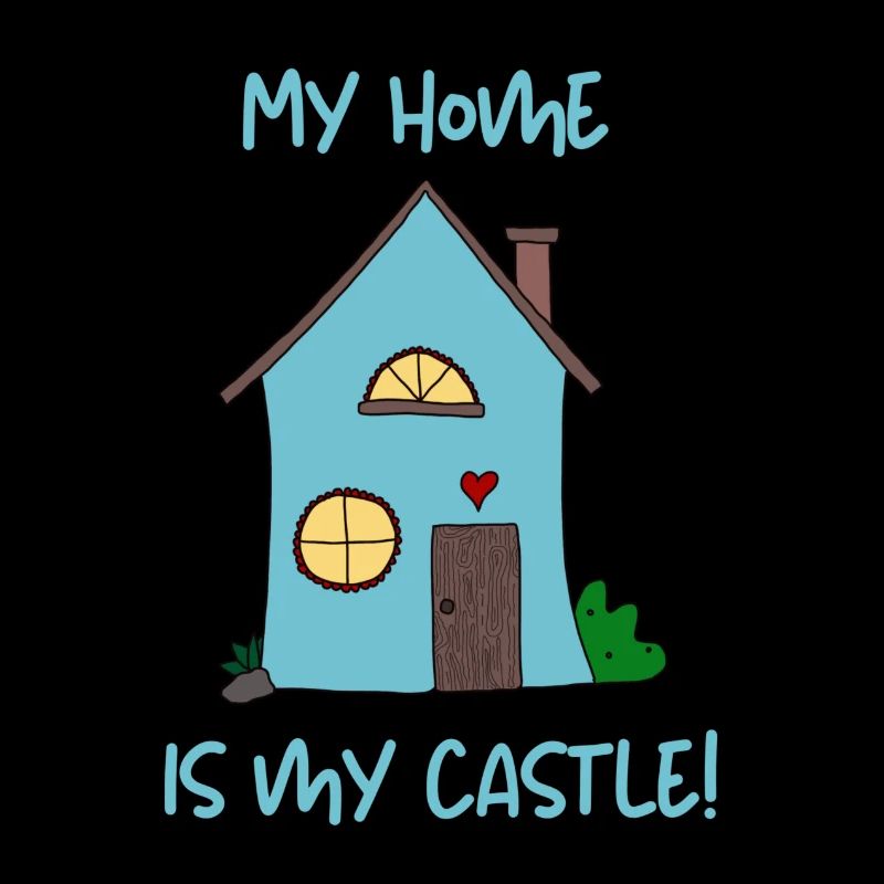My home is my castle 2