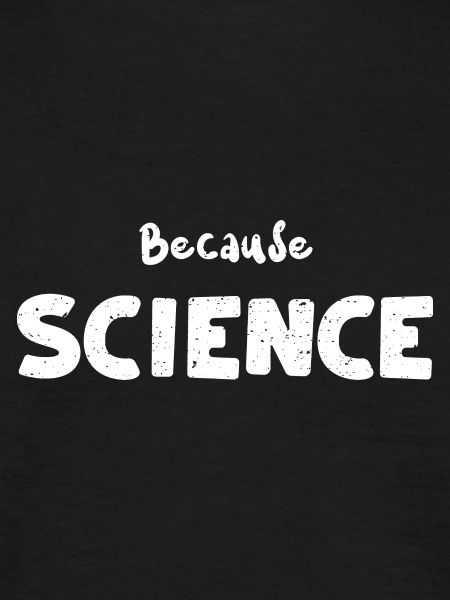 Because Science - Science