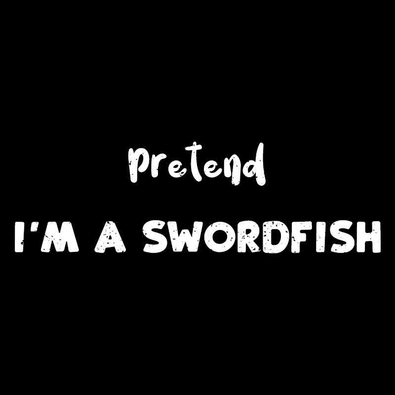 Prétendre que je suis un espadon - Poisson