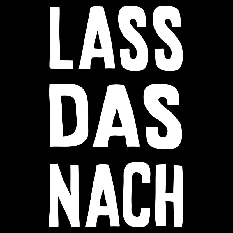 Lass das nach