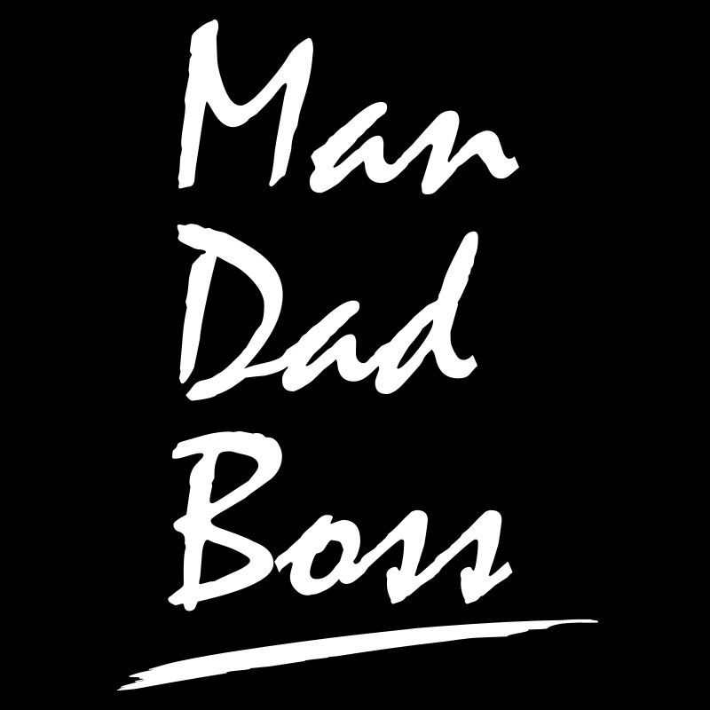 Mann Papa Boss- Sprüche