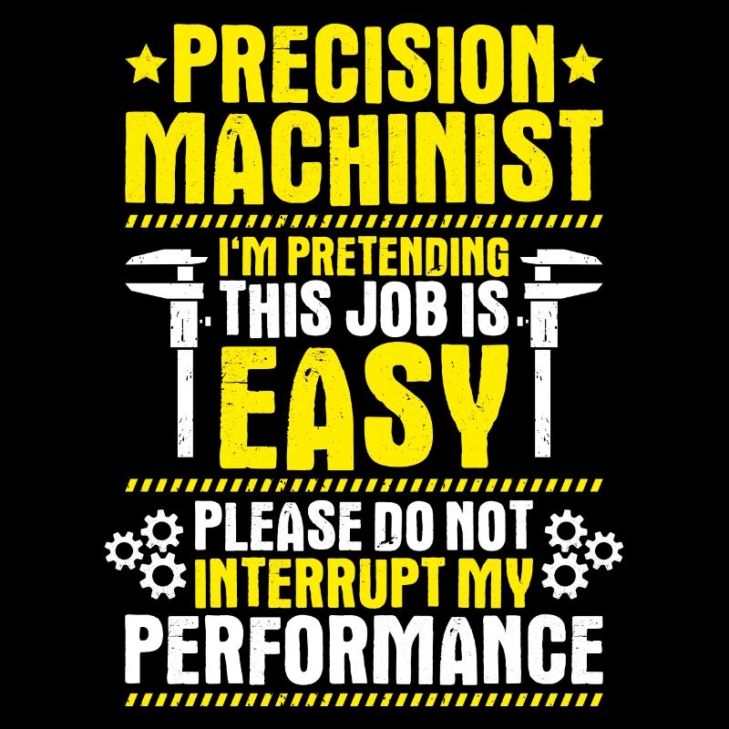 Precision mechanic Precision Machinist