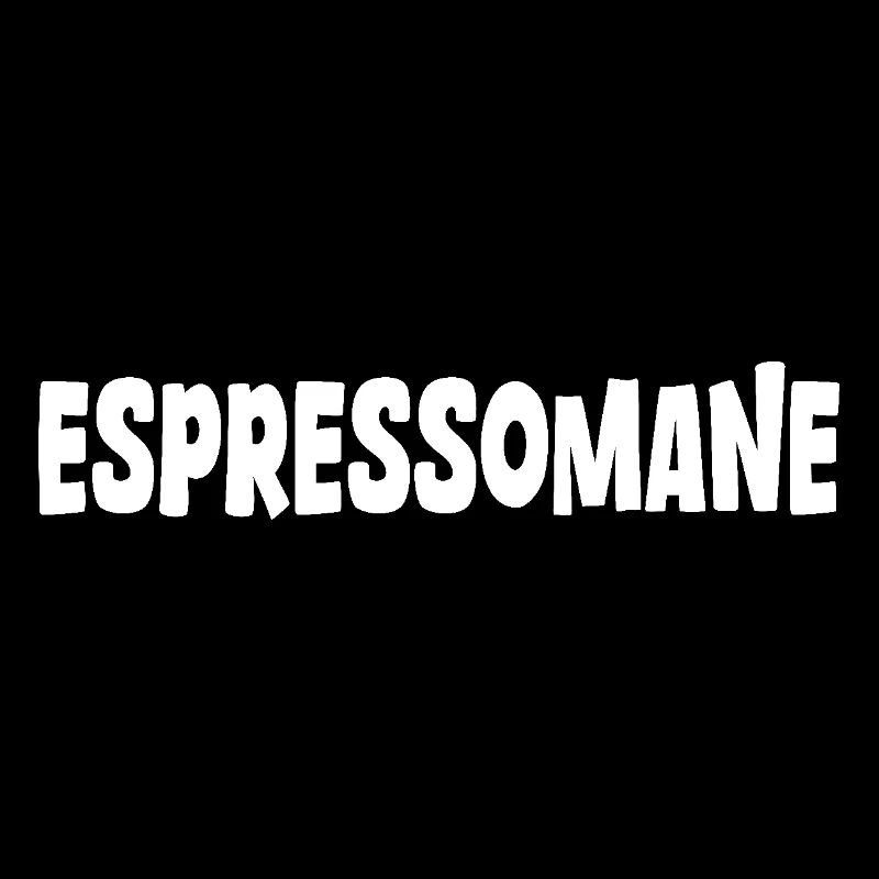 Espresso coffee spruch Espressomane